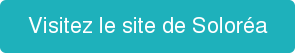 Visitez le site de Soloréa